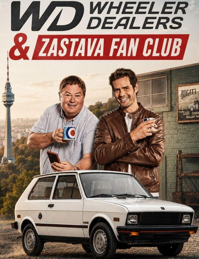 Wheeler Dealers & Zastava Fan Club
